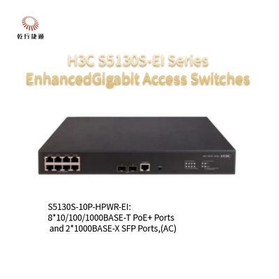 H3C S5130S-EI Σειρά S5130S-10P-HPWR-EI-H1 Ενισχυμένοι διακόπτες πρόσβασης Gigabit