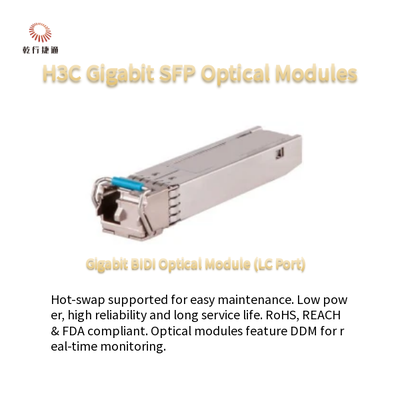 H3C Οπτικές μονάδες Gigabit SFP Χαμηλή κατανάλωση ενέργειας και θερμοδιαλύσιμο SFP-GE-LX-SM1310-S